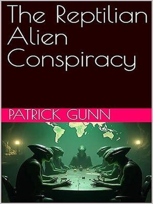 cover image of The Reptilian Alien Conspiracy